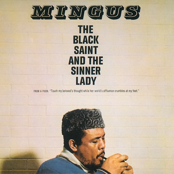 CHARLES MINGUS - THE BLACK SAINT AND THE SINNER LADY (1LP, 180G, ACOUSTIC SOUNDS SERIES)