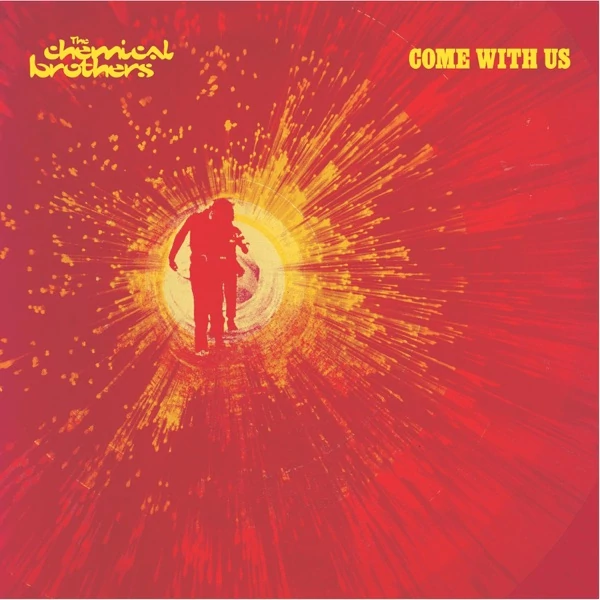 CHEMICAL BROTHERS - COME WITH US (2LP, 180G) 