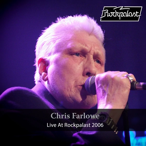 CHRIS FARLOWE - LIVE AT ROCKPALAST (2CD + DVD)