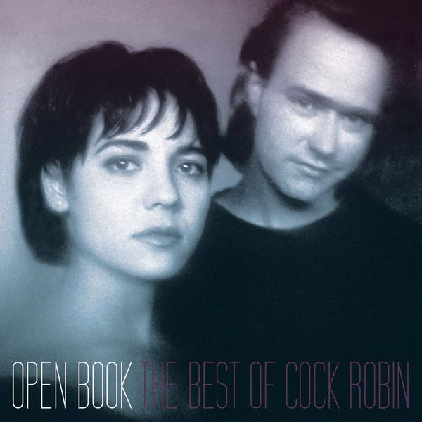 COCK ROBIN - OPEN BOOK - THE BEST OF... (1CD)