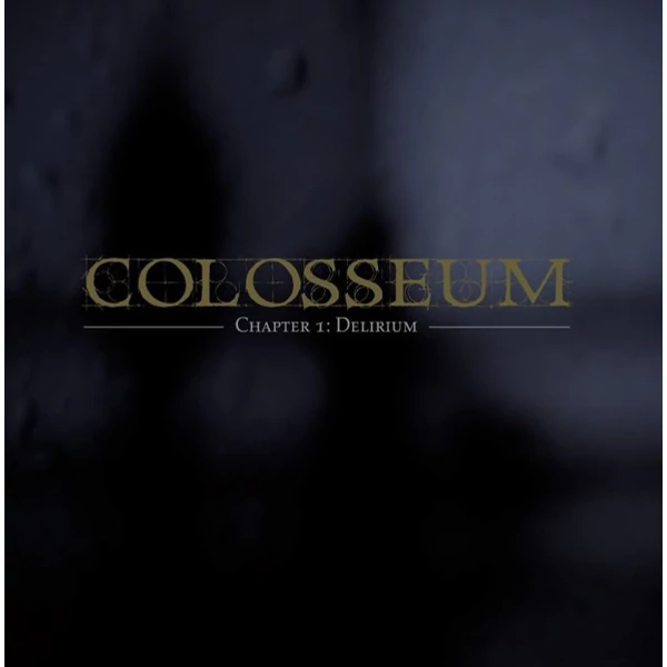 COLOSSEUM - CHAPTER 1:DELIRIUM (2LP, 180G, REMASTERED)