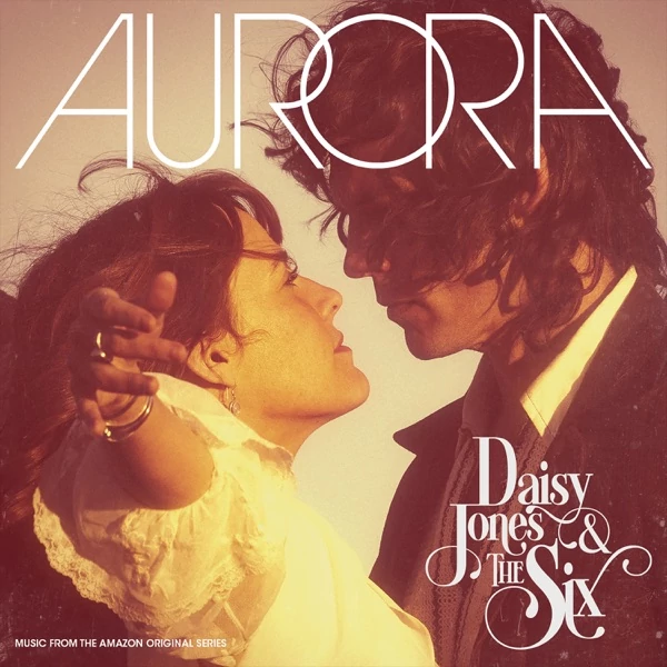 DAISY JONES &amp; THE SIX - AURORA (2CD, SUPER DELUXE EDITION)