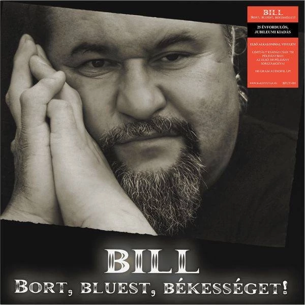 DEÁK BILL GYULA - BORT, BLUEST, BÉKESSÉGET! (1LP, 180G)