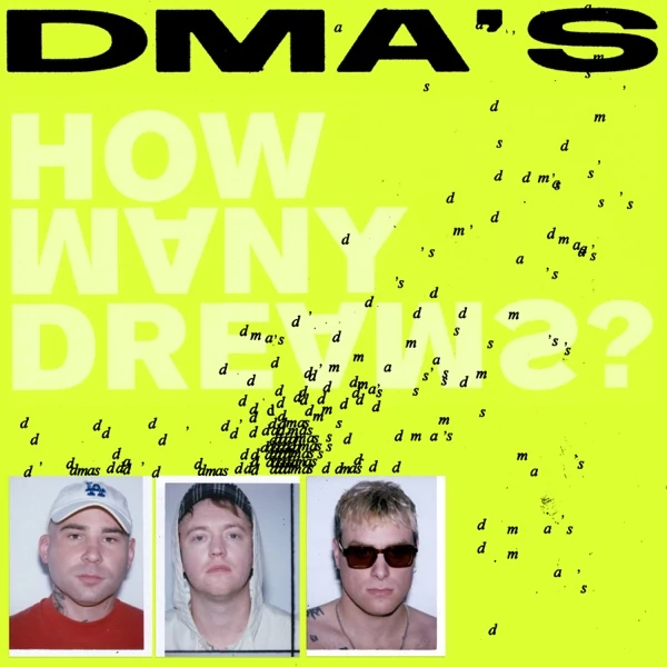 DMA'S - HOW MANY DREAMS? (1LP, 180G)