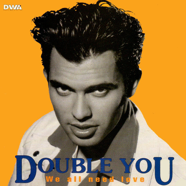 DOUBLE YOU - WE ALL NEED LOVE (1LP)