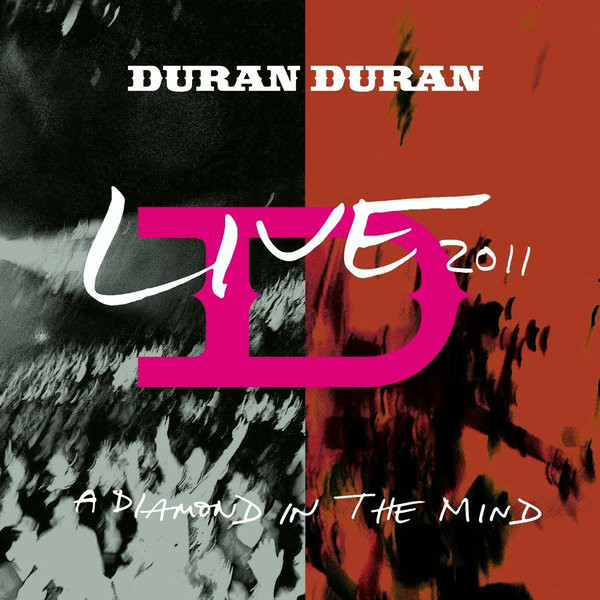 DURAN DURAN - LIVE 2011 - A DIAMOND IN THE MIND (2LP, 180G)