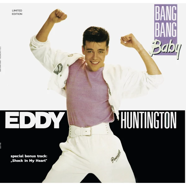 EDDY HUNTINGTON - BANG BANG BABY! (1LP, LIMITED EDITION WITH BONUS TRACK)