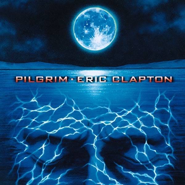 ERIC CLAPTON - PILGRIM (2LP, REISSUE, 180G)