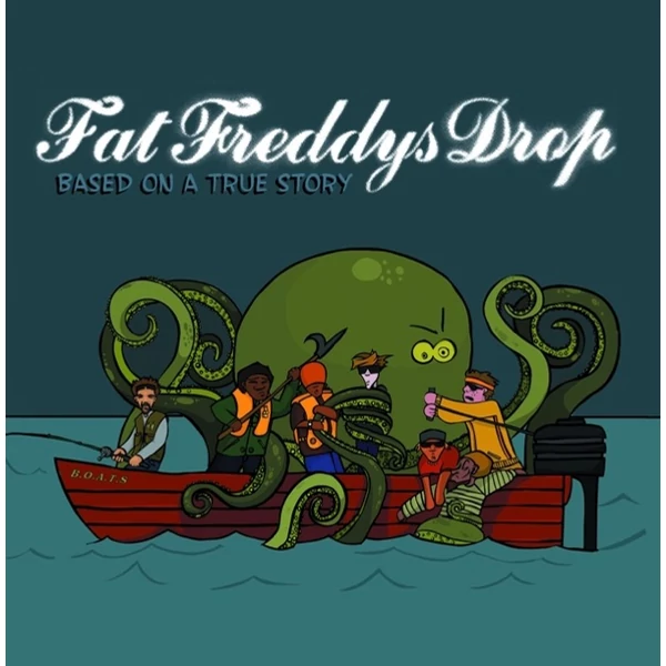 FAT FREDDY'S DROP - BASED ON A TRUE STORY (2LP)