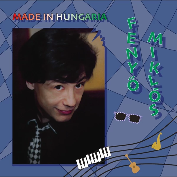 FENYŐ MIKLÓS - MADE IN HUNGARIA (1LP)