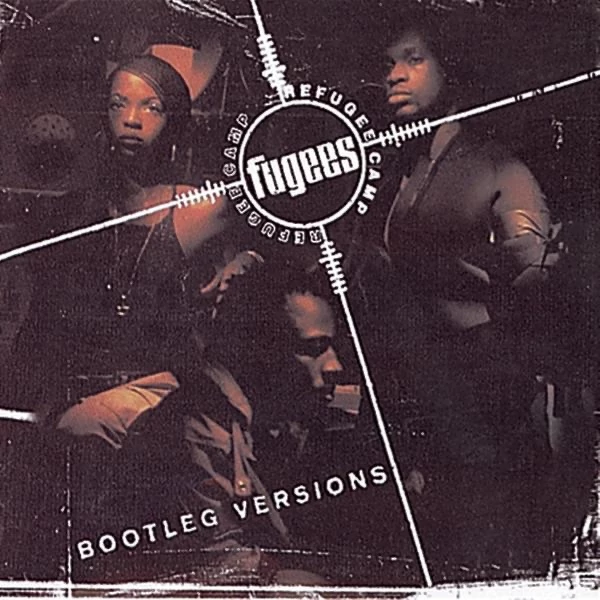 FUGEES - REFUGEE CAMP: BOOTLEG VESIONS (1LP)