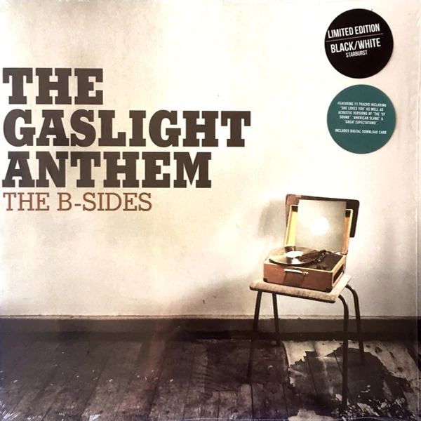 GASLIGHT ANTHEM - B SIDES (REISSUE, 20TH ANNIVERSARY EDITION)