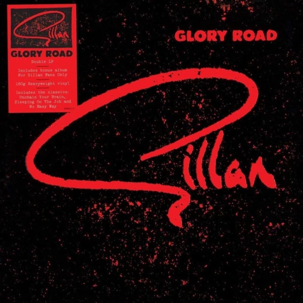 GILLAN - GLORY ROAD (2 LP, REISSUE,180 GR)