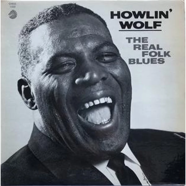 HOWLIN' WOLF - THE REAL FOLK BLUES (1LP, 180G)