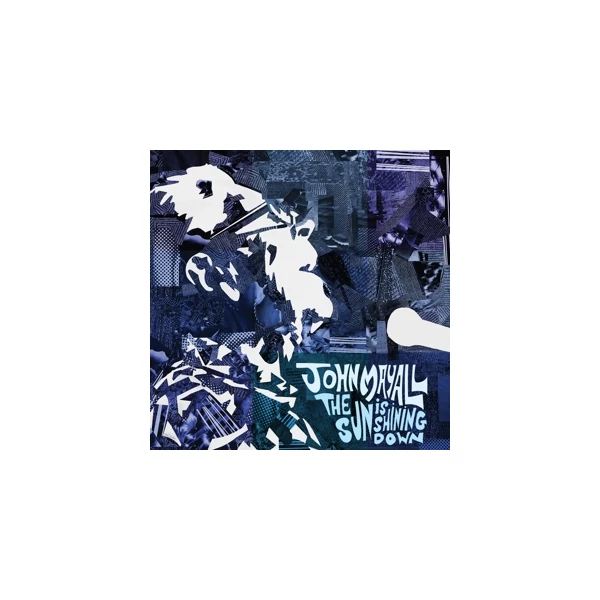 JOHN MAYALL - THE SUN IS SHINING DOWN (1LP)