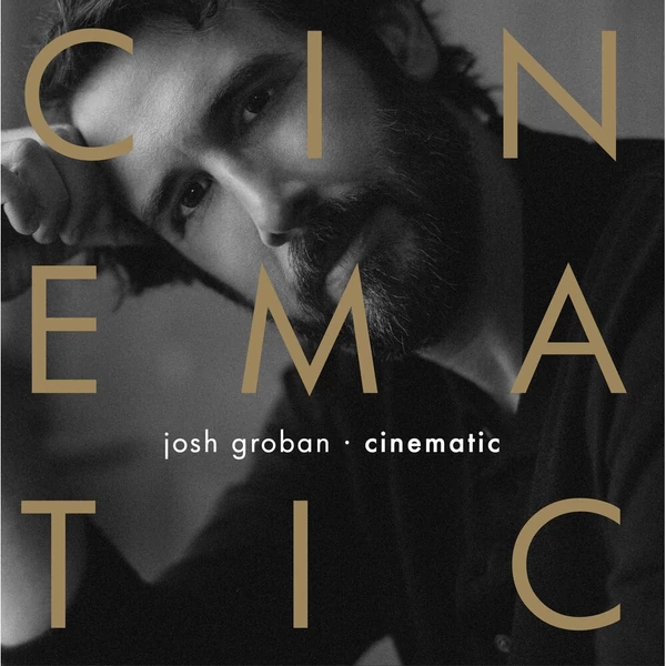 JOSH GROBAN - CINEMATIC (1LP)