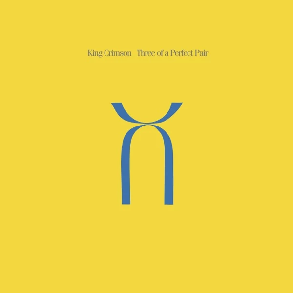 KING CRIMSON - THREE OF A PERFECT PAIR (1LP, 200G, REISSUE, REMASTERED)