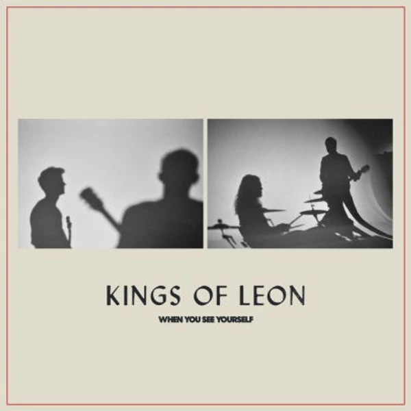 KINGS OF LEON - WHEN YOU SEE YOURSELF (1CD)