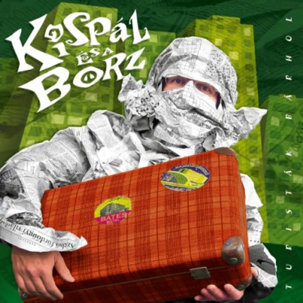 KISPÁL ÉS A BORZ - TURISTÁK BÁRHOL (2LP)