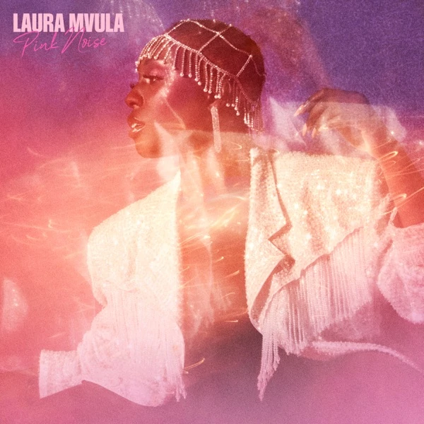 LAURA MVULA - PINK NOISE (1LP, PINK COLOURED VINYL)