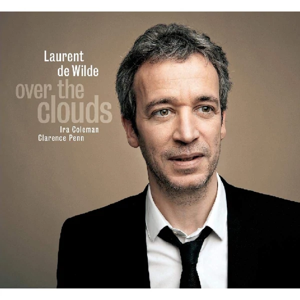 LAURENT DE WILDE - OVER THE CLOUDS