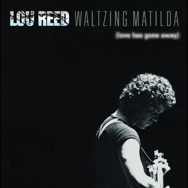 LOU REED - WALTZING MATILDA (2LP)