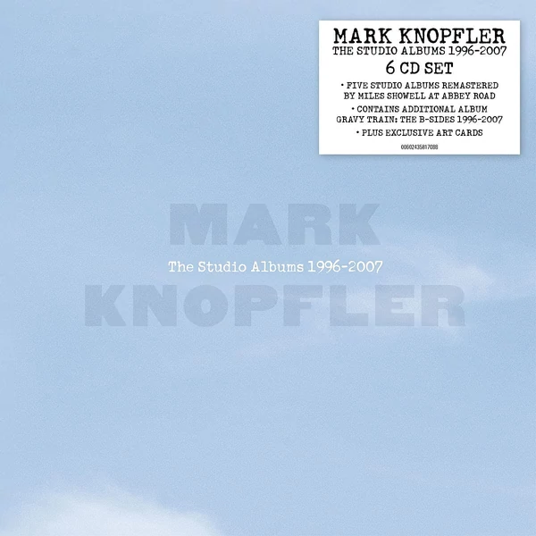 MARK KNOPFLER - THE STUDIO ALBUMS 96-2007 (6CD)