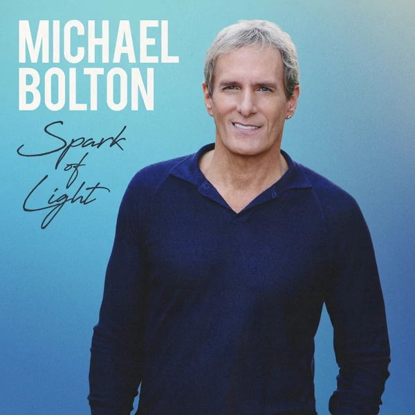MICHAEL BOLTON - SPARK OF LIGHT (1CD)