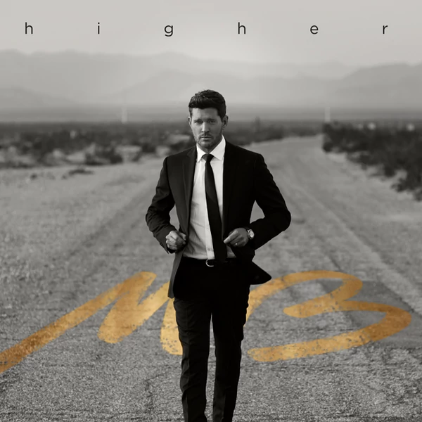 MICHAEL BUBLÉ - HIGHER (1LP)