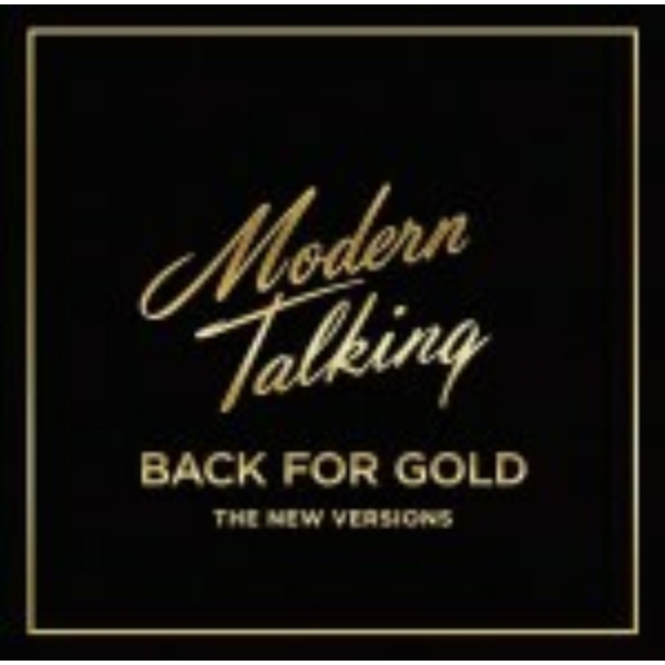 MODERN TALKING  -  BACK FOR GOLD (1LP)