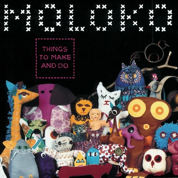 MOLOKO - THINGS TO MAKE AND DO (2LP, 180G)
