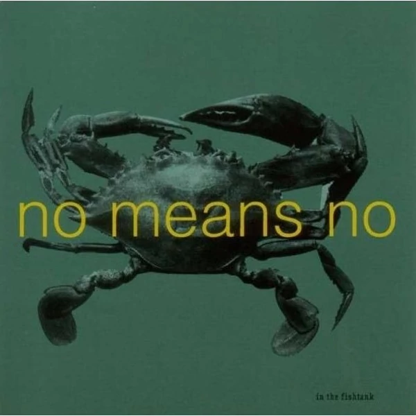 NOMEANSNO - IN THE FISHTANK (1EP)