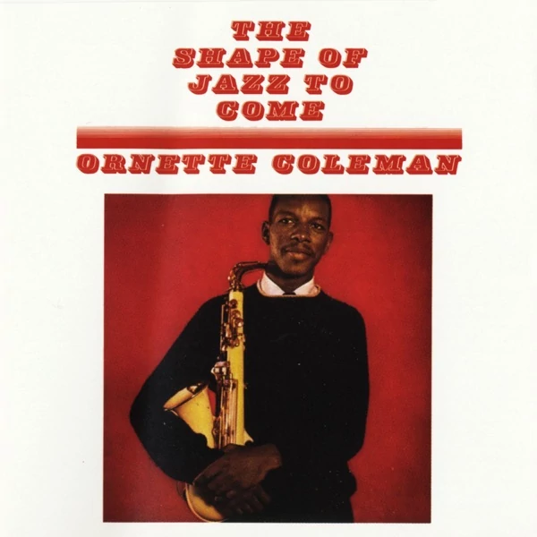 ORNETTE COLEMAN - SHAPE OF JAZZ TO COME (1LP, 180G, LIMITED COLOURED VINYL)