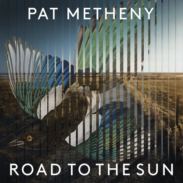 PAT METHENY - ROAD TO THE SUN (2LP)