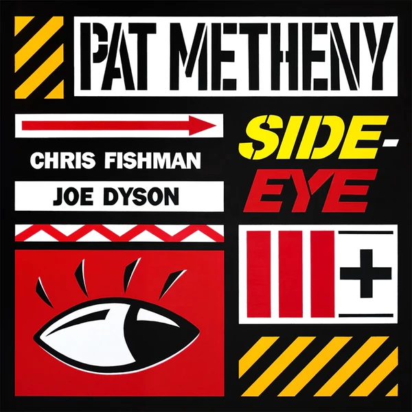 Pat Metheny - Side-Eye Iii+