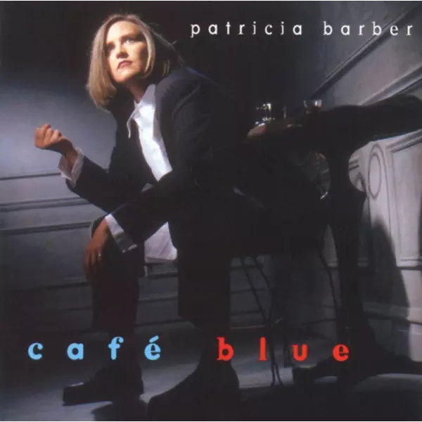 PATRICIA BARBER - CAFÉ BLUE (2LP, REISSUE, 180G)
