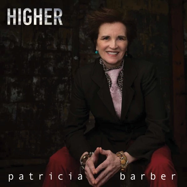 PATRICIA BARBER - HIGHER (2LP, 180G, 45RPM)