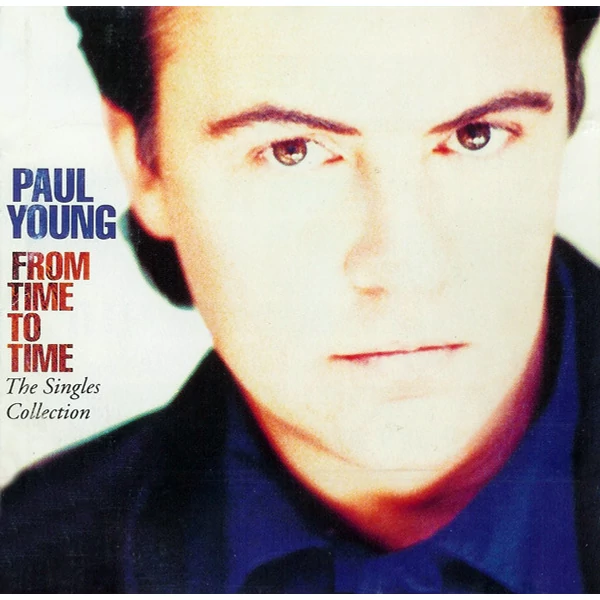 PAUL YOUNG - FROM TIME TO TIME: THE SINGLES COLLECTION (2LP, 180G, BLUE COLOURED VINYL)