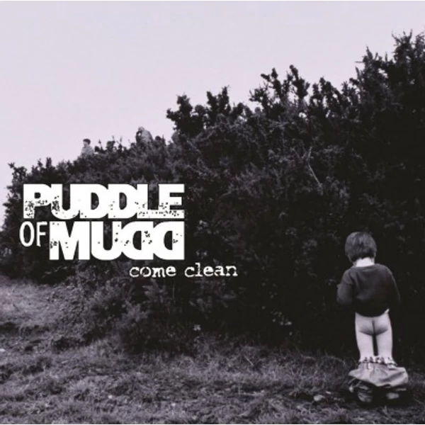 PUDDLE OF MUDD - COME CLEAN (1LP, 180G)