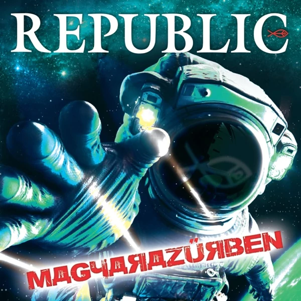 REPUBLIC - MAGYARAZŰRBEN (1LP)