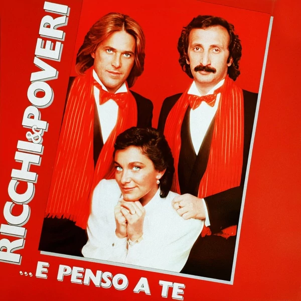 RICCHI E POVERI - ...E PENSO A TE (1LP)