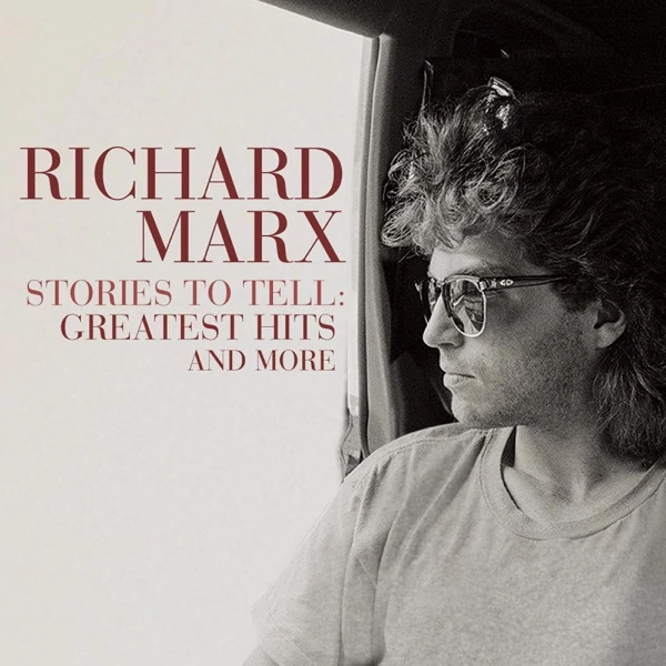 RICHARD MARX - STORIES TO TELL: GREATEST HITS (1LP, 2021 REMASTERED)
