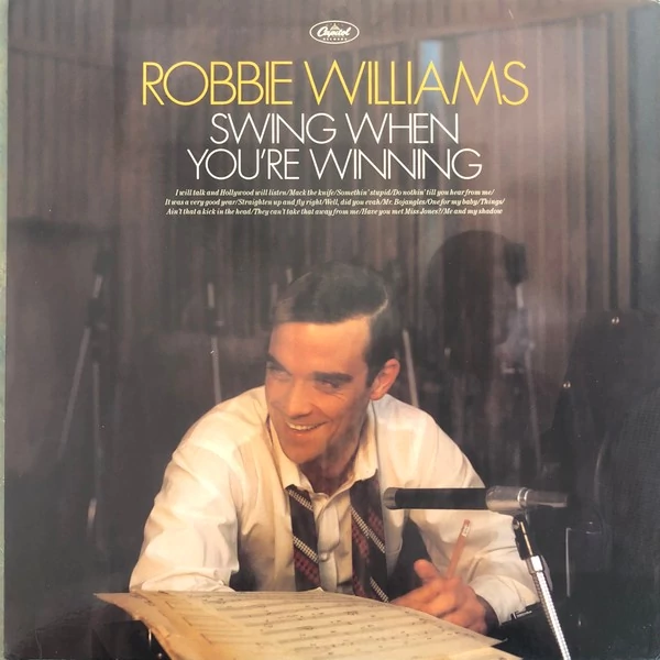 ROBBIE WILLIAMS - SWING WHEN YOU'RE WINNING (1LP, 180G)