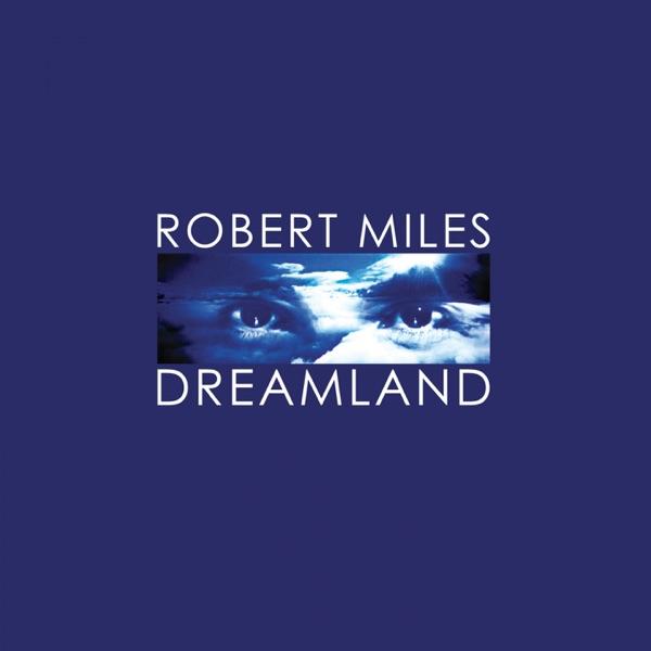 ROBERT MILES - DREAMLAND (DELUXE EDITION 2LP+CD)
