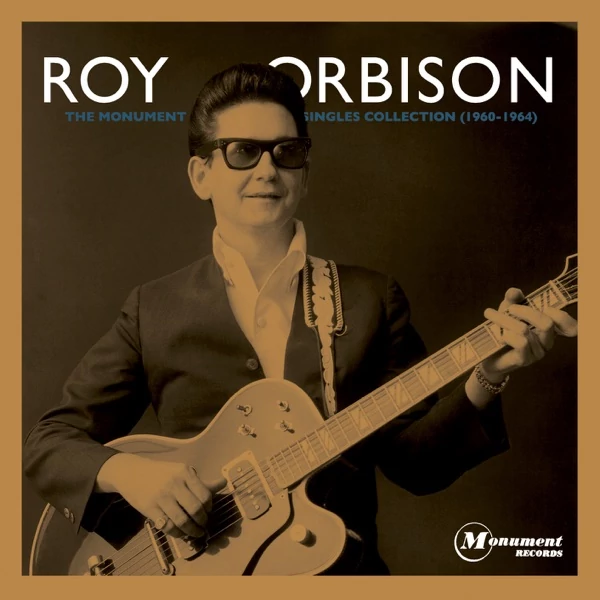 Roy Orbison - The Monument Singles Collection