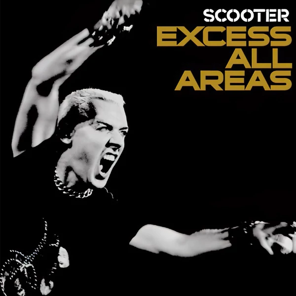 SCOOTER - EXCESS ALL AREAS (1CD)