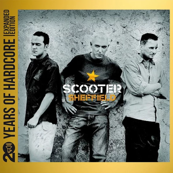 SCOOTER - SHEFFIELD (2CD, 20 YEARS OF HARDCORE EXPANDED EDITION)