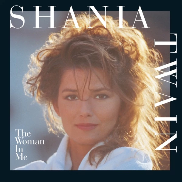 SHANIA TWAIN - THE WOMAN IN ME (2CD, ANIVERSARY EDITION)