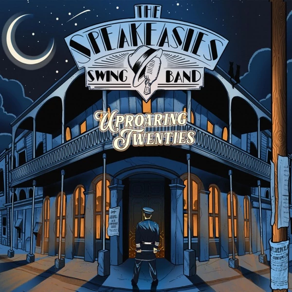 THE SPEAKEASIES SWING BAND - UPROARING TWENTIES (1LP)