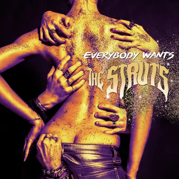 STRUTS - EVERYBODY WANTS (1CD)